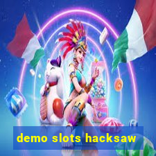 demo slots hacksaw